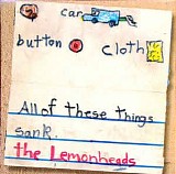 The Lemonheads - Car Button Cloth