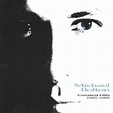 Michael Bolton - Greatest Hits 1985 - 1995