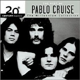 Pablo Cruise - 20th Century Masters: The Best of Pablo Cruise (The Millennium Collection)