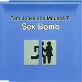 Tom Jones and Mousse T. - Sex Bomb