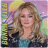 Bonnie Tyler - The Best Is Yet To Come