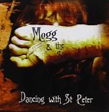 Mogg & The Sign Of 4 - Dancing With St. Peter