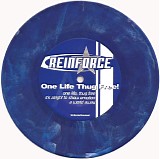 Reinforce - One Life Thug Free!