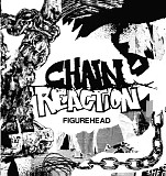 Chain Reaction - Figurehead