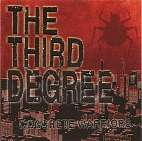 The Third Degree - Concrete Warriors