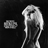 The Pretty Reckless - Going To Hell