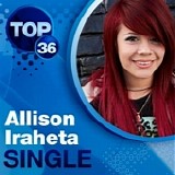 Allison Iraheta - Alone (American Idol Performance) - Single