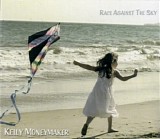 Kelly Moneymaker - Race Against The Sky