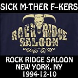 Sick Mother Fuckers - New York, NY @ Rock Ridge Saloon