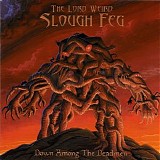 The Lord Weird Slough Feg - Down Among The Deadmen [Full-length]