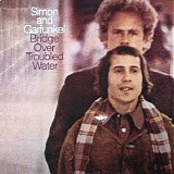 Simon And Garfunkel - Bridge Over Troubled Water