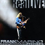 Frank Marino, Mahogany Rush - RealLIVE!