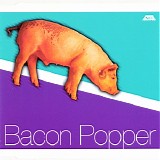 Bacon Popper - Free/Funk 2001