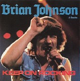 Brian Johnson & Geordie - Keep On Rocking!