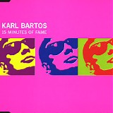 Karl Bartos - 15 Minutes Of Fame