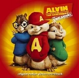 Alvin And The Chipmunks - Alvin And The Chipmunks:  The Squeakquel - Original Motion Picture Soundtrack