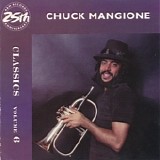 Chuck Mangione - Classics Volume 6