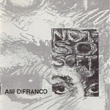 Ani DiFranco - Not So Soft