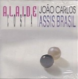 Alaide Costa  & Joao Carlos Assis Brasil - Onde EstÃ¡ VocÃª