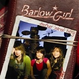 BarlowGirl - Another Journal Entry