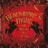 Blackmore's Night - A Knight In York