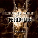 Supreme Court featuring Feindflug - We'll Fuck You Up!