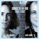 Jeff Buckley / Gary Lucas - Songs To No One 1991-1992