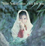 Miho Nakayama - All For You  [Japan]