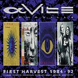 Alphaville - First harvest 1984 - 92