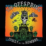 The Offspring - Ixnay On The Hombre