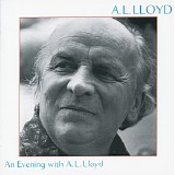 A.L. Lloyd - An Evening With A.L. Lloyd