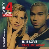 Twenty 4 Seven Feat. Stay-C & Nance - Is It Love / Take Me Away