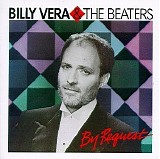 Billy Vera & The Beaters - By Request: The Best of Billy Vera & The Beaters