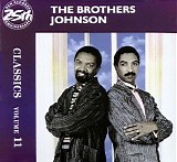 The Brothers Johnson - A&M Records 25th Anniversary: Classics Volume 11