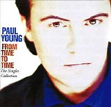 Paul Young - From Time To Time : The Singles Collection