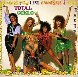 Toto Coelo - I Eat Cannibals