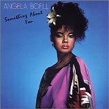 Angela Bofill - Something About You