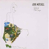 Joni Mitchell - Ladies Of The Canyon