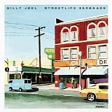 Billy Joel - Streetlife Serenade