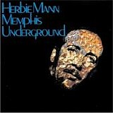 Herbie Mann - Memphis Underground