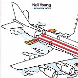 Neil Young - Landing On Water