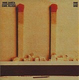 Bob James And Earl Klugh - One On One