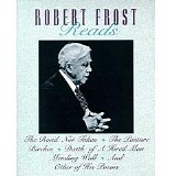 Robert Frost - Robert Frost Reads His Poetry