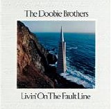 The Doobie Brothers - Livin on the Fault Line