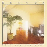 Dragon - Body And The Beat