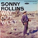 Sonny Rollins - Way Out West