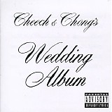 Cheech & Chong - Wedding Album