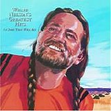 Willie Nelson - Greatest Hits (& Some That Will Be)