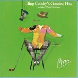 Bing Crosby - Bing Crosby's Greatest Hits