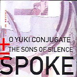 O Yuki Conjugate + The Sons Of Silence - Spoke (Live In Nevers)